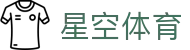星空体育官网  – Xingkong(中国)移动端入口 | Xingkong Sports